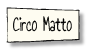 Circo Matto