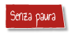Senza paura